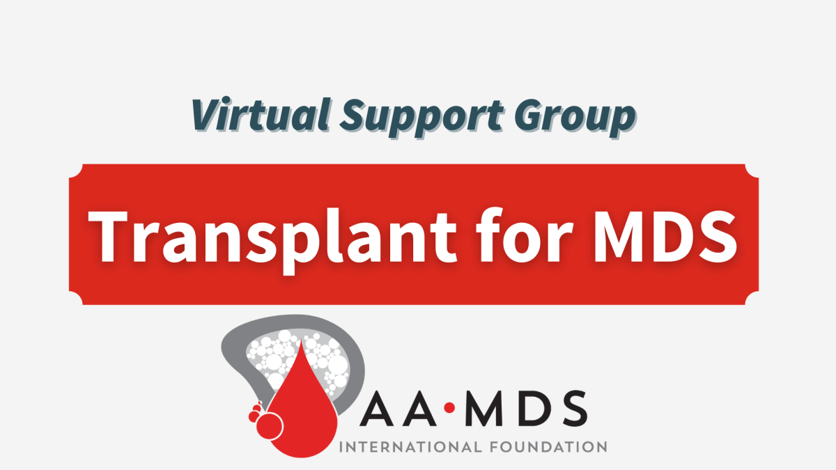 Introductory image: Transplant for MDS Support Group - 2024 July