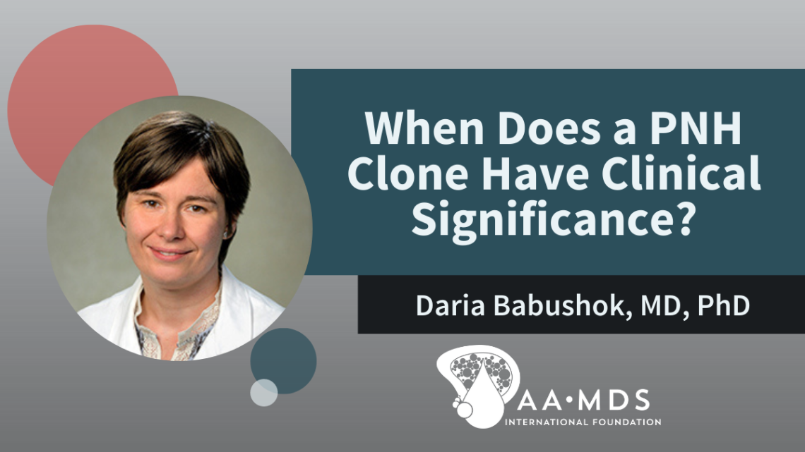 When Does a PNH Clone Have Clinical Significance? | Aplastic Anemia and ...