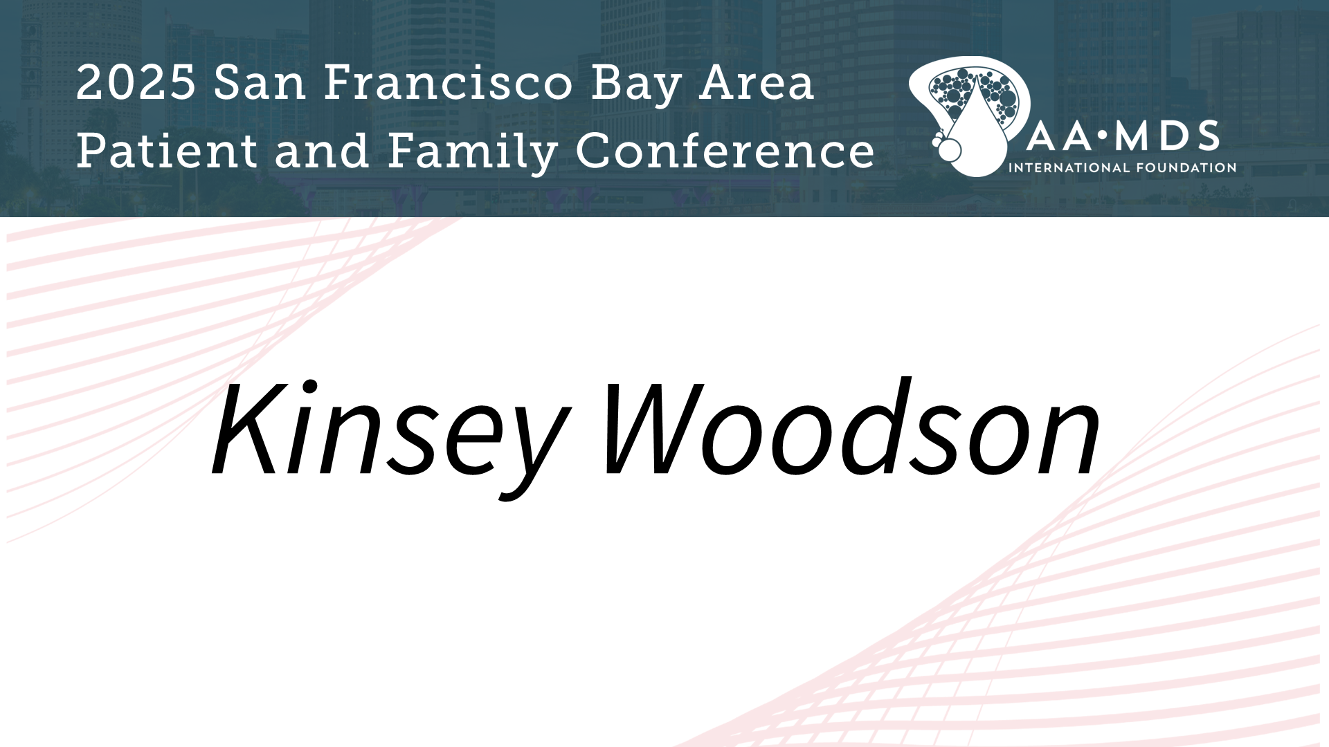 2025 San Francisco Bay Area Conference slide: Kinsey Woodson