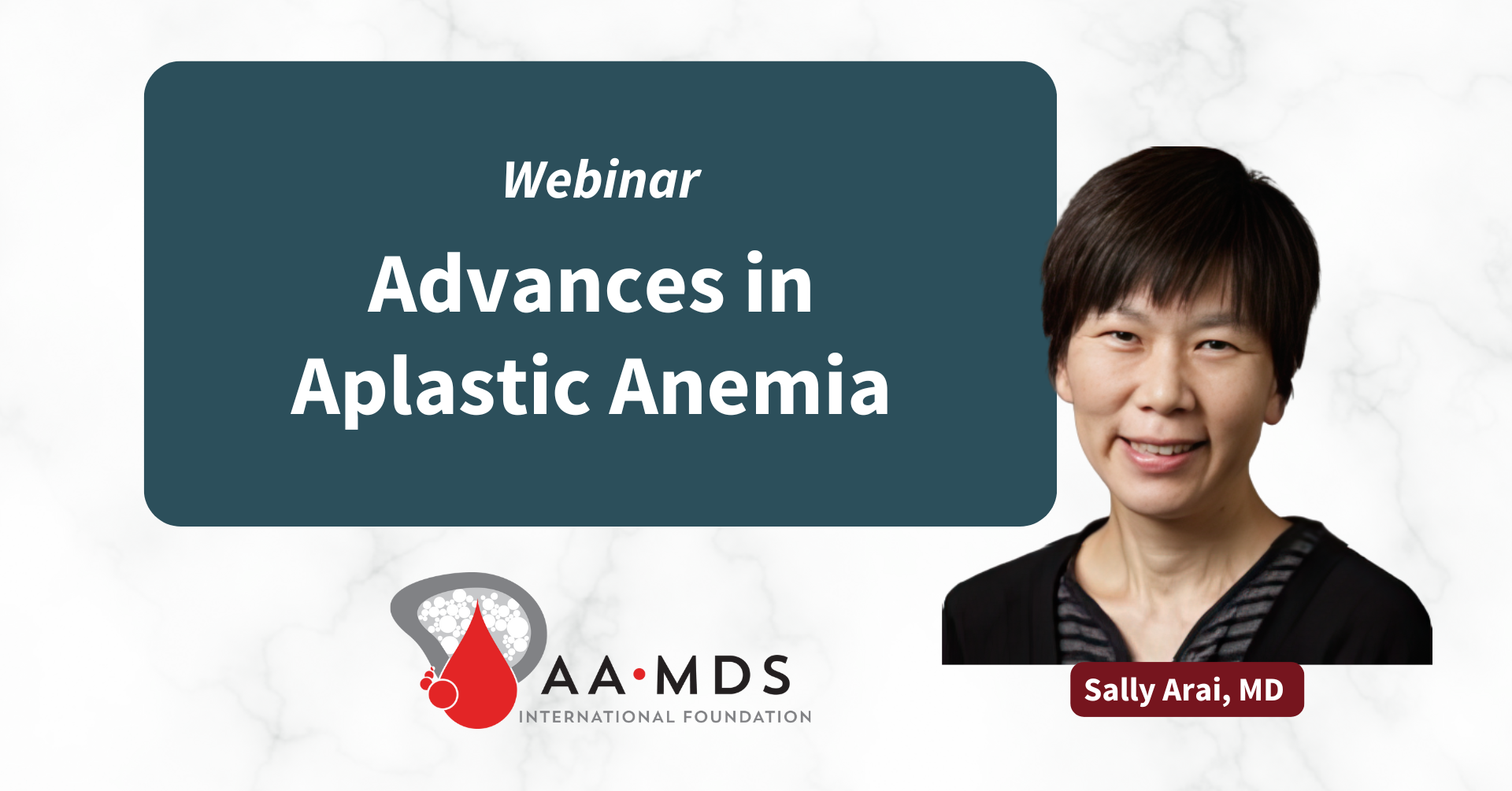Webinar: Advances in Aplastic Anemia